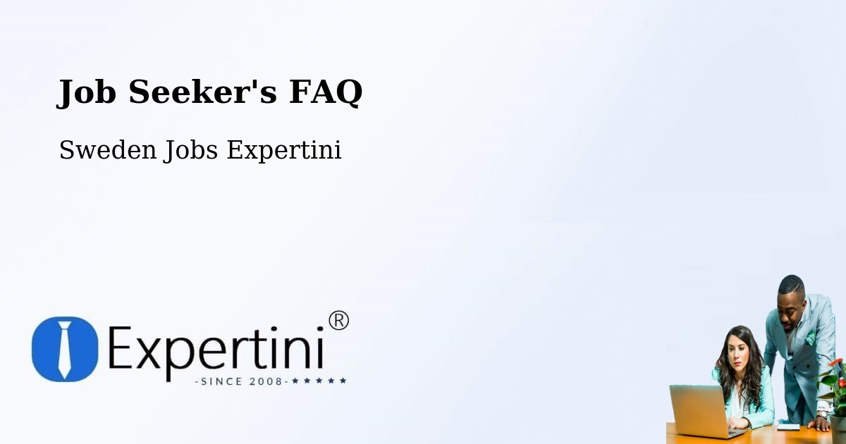 Job Seeker FAQ – Vårgårda - Sweden Jobs Expertini